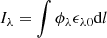 $$ \begin{aligned} I_{\lambda } = \int \phi _{\lambda } \epsilon _{\lambda 0} \mathrm{d}l \end{aligned} $$