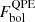 $ F^{\mathrm{QPE}}_{\mathrm{bol}} $