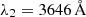 $ \lambda_2 = 3646\,{\AA} $
