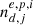 $ n^{e,p,i}_{d,j} $
