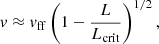 $$ \begin{aligned} v \approx v_{\rm ff}\left(1 - \frac{L}{L_{\rm crit}}\right)^{1/2}, \end{aligned} $$