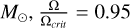 $\[M_{\odot}, ~\frac{\Omega}{\Omega_{crit}}=0.95\]$