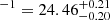 $ ^{-1} =24.46_{-0.20}^{+0.21} $
