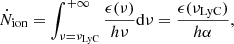 $$ \begin{aligned} \dot{N}_{\rm ion} = \int _{\nu =\nu _{\rm LyC}}^{+\infty } \frac{\epsilon (\nu )}{h\nu } \mathrm{d}\nu = \frac{\epsilon (\nu _{\rm LyC})}{h\alpha }, \end{aligned} $$