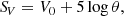 $$ \begin{aligned} {S\!}_V = V_0 + 5 \log \theta , \end{aligned} $$