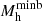 $ M_{\mathrm{h}}^{\mathrm{minb}} $