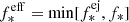 $ f_{*}^{\mathrm{eff}} = \mathrm{min}[f_*^{\mathrm{ej}}, f_*] $