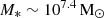 $ M_* \sim 10^{7.4}\,\mathrm{M}_{\odot} $