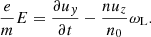 $$ \begin{aligned} \frac{e}{m} E = \frac{\partial u_y}{\partial t} - \frac{n u_z}{n_0}\omega _{\rm L}. \end{aligned} $$