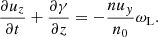 $$ \begin{aligned} \frac{\partial u_z}{\partial t} + \frac{\partial \gamma }{\partial z} = -\frac{n u_y}{n_0}\omega _{\rm L} . \end{aligned} $$