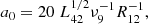 $$ \begin{aligned} a_0 = 20 \; L_{42}^{1/2} \nu _9^{-1} R_{12}^{-1} , \end{aligned} $$