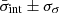 $ \bar{\sigma}_{\mathrm{int}} \pm \sigma_{\sigma} $
