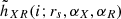 $ \tilde{h}_{XR}(i;r_{s},\alpha_X,\alpha_R) $