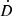 $ \dot{D} $