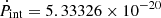 $ \dot{P}_{\mathrm{int}}= 5.33326 \times 10^{-20} $
