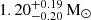 $ 1.20^{+0.19}_{-0.20}\,\mathrm{M}_{\odot} $