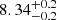 $ \rm 8.34^{+0.2}_{-0.2} $