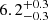 $ \rm 6.2^{+0.3}_{-0.3} $