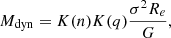 $$ \begin{aligned} M_{\rm dyn} = K(n)K(q)\frac{\sigma ^2 R_e}{G}, \end{aligned} $$