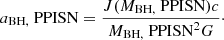 $$ \begin{aligned} a_\text{BH,} \text{ PPISN}=\frac{J(M_\text{BH,} \text{ PPISN})c}{M_\text{BH,} \text{ PPISN}^2G}\cdot \end{aligned} $$