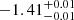 $ -1.41^{+0.01}_{-0.01} $