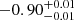 $ -0.90^{+0.01}_{-0.01} $