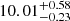 $ 10.01_{-0.23}^{+0.58} $