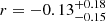 $ r=-0.13^{+0.18}_{-0.15} $