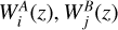 $W_i^A(z),W_j^B(z)$