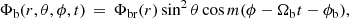 $$ \begin{aligned} \Phi _{\mathrm{b}}(r,\theta ,\phi ,t)\,=\,\Phi _{\mathrm{br}}(r)\sin ^2{\theta }\cos {m(\phi -\Omega _{\mathrm{b}} t-\phi _{\mathrm{b}})}, \end{aligned} $$