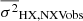$ \overline{\sigma^{2}}_{\mathrm{HX,NXVobs}} $