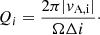 $$ \begin{aligned} Q_{i}=\displaystyle \frac{2\pi |v_{\rm A,i}|}{\Omega \Delta i}\cdot \end{aligned} $$