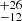 $ ^{+26}_{-12} $
