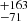 $ ^{+163}_{-71} $