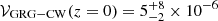 $ \mathcal{V}_{\mathrm{GRG-CW}}(z = 0) = 5^{+8}_{-2} \times 10^{-6} $