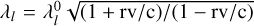 $\[\lambda_{l}=\lambda_{l}^{0} \sqrt{(1+\mathrm{rv} / \mathrm{c}) /(1-\mathrm{rv} / \mathrm{c})}\]$