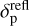 $\[\delta_{\mathrm{p}}^{\text {refl }}\]$