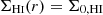 $ \Sigma_{\mathrm{H}\textsc{i}}(r) = \Sigma_{\mathrm{0,HI}} $
