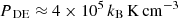 $ {P_{\text{ DE}}}\approx 4 \times 10^{5}\,k_{\mathrm{B}}\,\mathrm{K}\,\mathrm{cm}^{-3} $