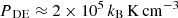 $ {P_{\text{ DE}}}\approx 2 \times 10^{5}\,k_{\mathrm{B}}\,\mathrm{K}\,\mathrm{cm}^{-3} $