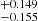$ _{-0.155}^{+0.149} $