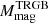 $ M^{\mathrm{TRGB}}_{\mathrm{mag}} $