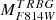 $ M_{F814W}^{TRBG} $