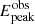 $ E_{\mathrm{peak}}^{\mathrm{obs}} $