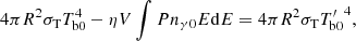 $$ \begin{aligned} 4\pi R^2{\sigma }_{\rm T}T_{\rm b0}^4-\eta V \int P n_{\gamma 0}E\mathrm{d}E = 4\pi R^{2}{\sigma }_{\rm T}{T_{\rm b0}^{\prime }}^4, \end{aligned} $$