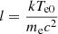 $ l=\frac{kT_{\mathrm{e0}}}{{m_{\mathrm{e}}c^2}} $