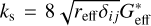 ${k_{\rm{s}}} = 8\sqrt {{r_{{\rm{eff}}}}{\delta _{ij}}} G_{{\rm{eff}}}^*$
