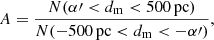 $$ \begin{aligned} A=\frac{N(\alpha {\prime }<d_{\mathrm{m} }<500\,\mathrm{pc} )}{N(-500\,\mathrm{pc} <d_\mathrm{m} < -\alpha {\prime })}, \end{aligned} $$