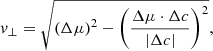 $$ \begin{aligned} v_{\perp }=\sqrt{\left(\mathbf \Delta \mu \right)^2-\left(\frac{\mathbf{\Delta \mu }\cdot \mathbf \Delta c }{|\mathbf \Delta c |}\right)^2}, \end{aligned} $$