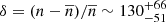 $ \delta = (n-\overline{n})/\overline{n} \sim 130^{+66}_{-51} $
